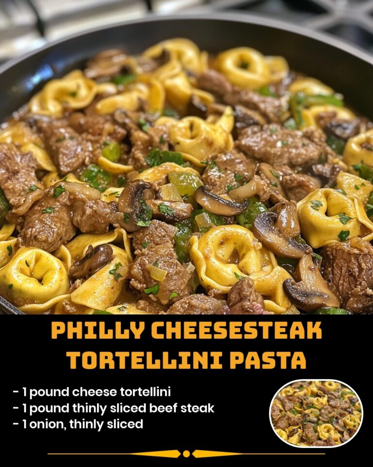 👉Cheesesteak Tortellini