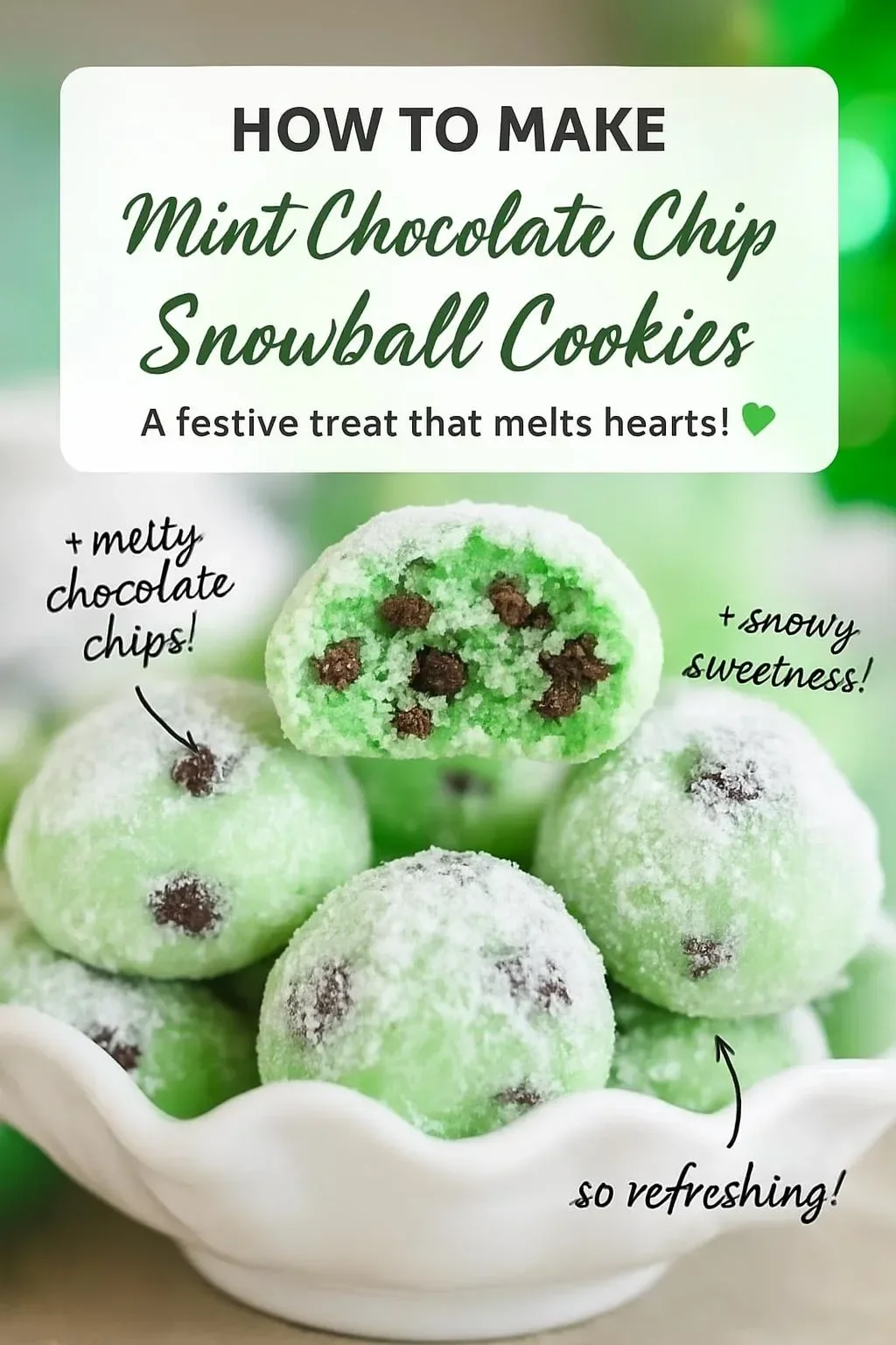 Mint Chocolate Chip Snowball Cookies on a plate, sprinkled with powdered sugar.